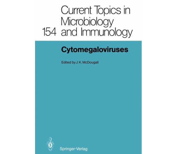 Cytomegaloviruses - K. McDougall - Springer, 2012