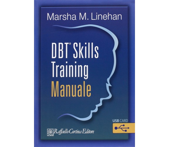 DBT Skills Training - Marsha M. Linehan - Cortina Raffaello, 2015