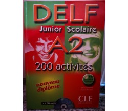 DELF Junior Scolaire A2 200 activités	 di A.a.v.v,  2008, Fernand Nathan -F