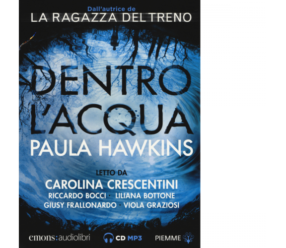 DENTRO L'ACQUA di PAULA HAWKINS - Emons, 2017