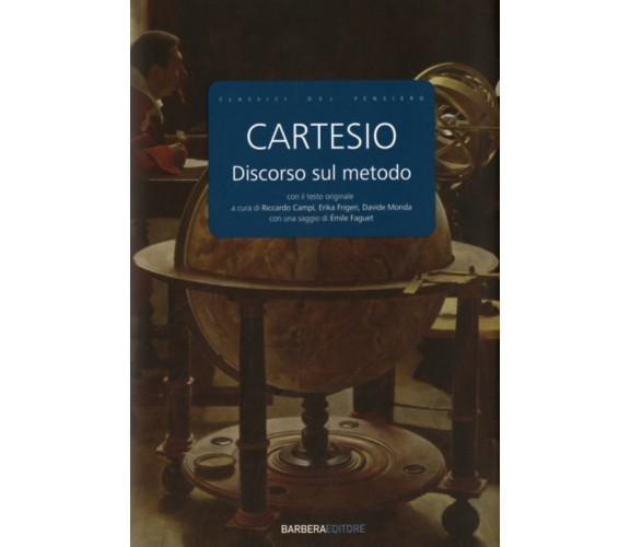 DISCORSO SUL METODO Cartesio - BARBERA EDITORE