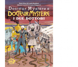 DOCTEUR MYSTÈRE: I DUE DOTTORI - Alfredo Castelli, Lucio Filippucci-Cut-up,2022