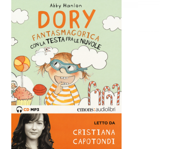 DORY FANTASMAGORICA CON LA TESTA FRA LE NUVOLE LETTO DA CRISTIANA CAPOTONDI-2020