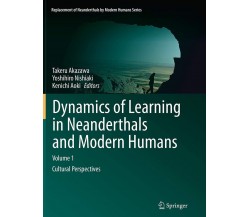 DYNAMICS OF LEARNING IN NEANDE - Takeru Akazawa - Springer, 2016