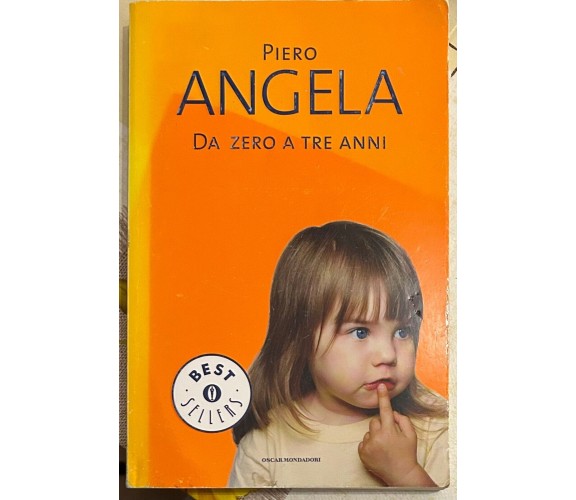 Da zero a tre anni di Piero Angela, 2007, Mondadori