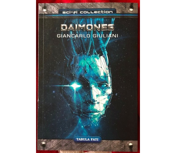 Daimones. I demoni di Gordias di Giancarlo Giuliani,  2022,  Tabula Fati