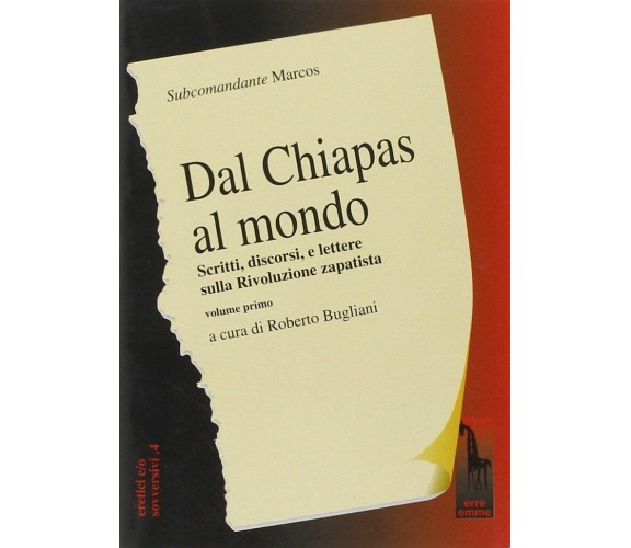 Dal Chiapas al mondo. Scritti, discorsi e lettere sulla rivoluzione zapatista vo