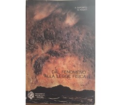 Dal fenomeno alla legge fisica vol.II di Aa.vv., 1979, Paccagnella Editore