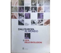 Dall’Europa al mondo 2 di Aa.vv., 2003, Le Monnier