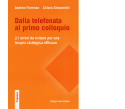 Dalla telefonata al primo colloquio di Andrea Fiorenza - Giorgio Pozzi, 2022