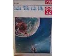 Dalla terra alla luna - Jules Verne - Malipiero 1974