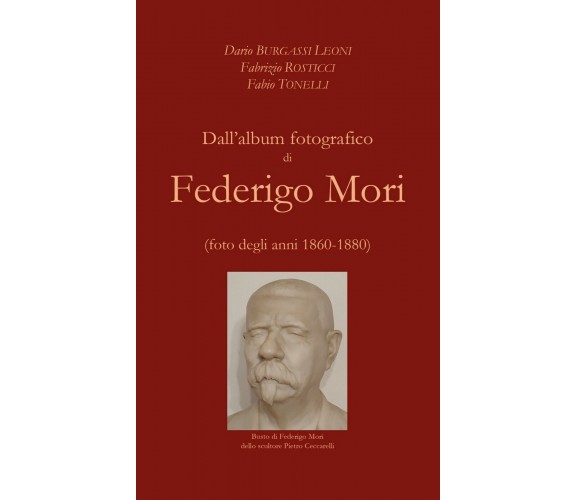 Dall’album fotografico di Federigo Mori, AA. VV., Youcanprint 2021