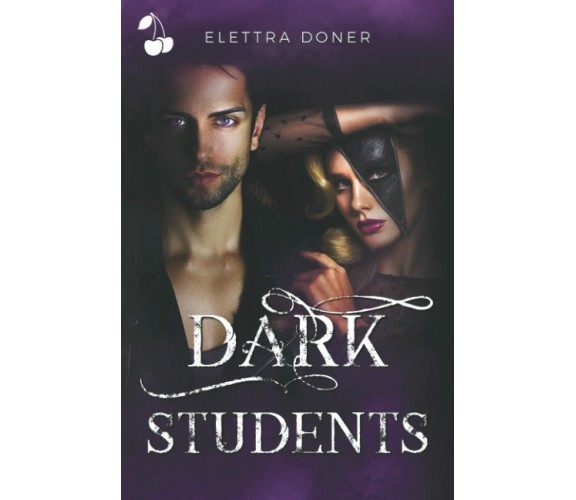 Dark Students di Elettra Doner,  2021,  Indipendently Published