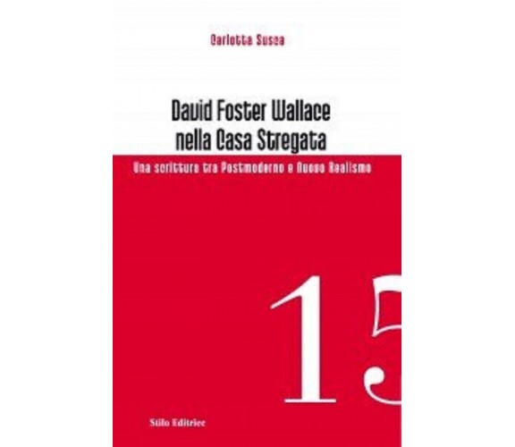 David Foster Wallace nella Casa stregata - Stilo, 2012