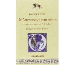 De arte venandi cum avibus. Testo latino a fronte - Federico II - Laterza, 2007