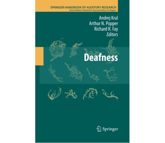 Deafness - Andrej Kral - Springer, 2015