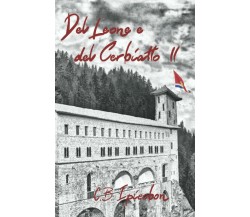 Del Leone e del Cerbiatto II di C. B. Ipieobon,  2021,  Indipendently Published