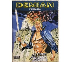 Demian n. 18 - L’ultima ora di Aa.vv.,  2007,  Sergio Bonelli