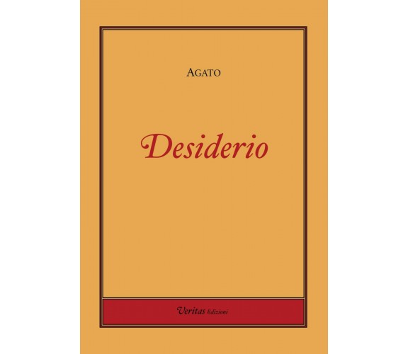 Desiderio di Agato,  2019,  Youcanprint