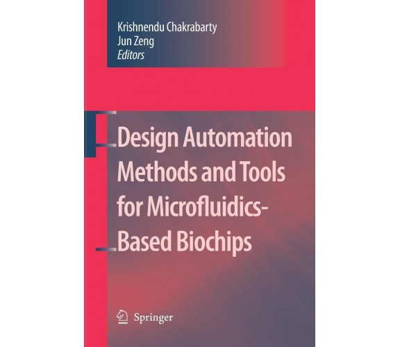 Design Automation Methods and Tools for Microfluidics-Based Biochips - 2014