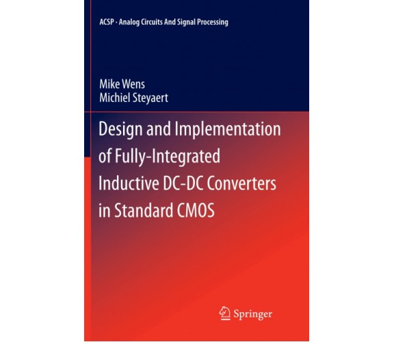 Design and Implementation of Fully-Integrated Inductive DC-DC Converters in CMOS