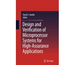 Design and Verification of Microprocessor Systems for High-Assurance Application