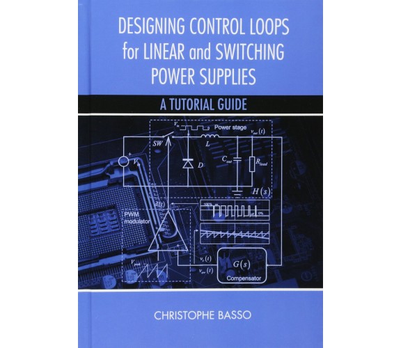 Designing Control Loops for Linear and Switching Power Supplies - 2000