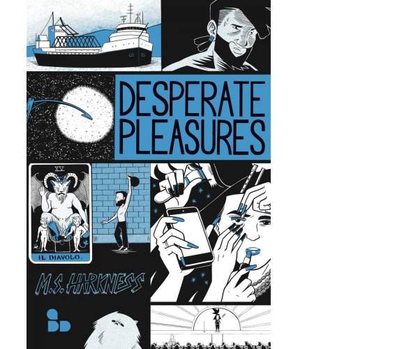 Desperate pleasure di M. S. Harkness - ADD Editore, 2022