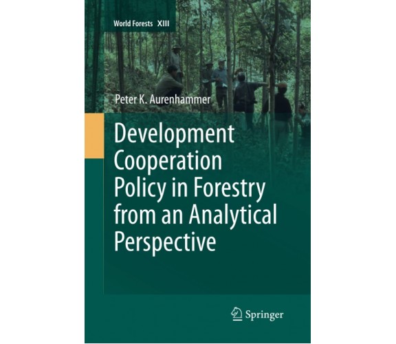 Development Cooperation Policy in Forestry from an Analytical Perspective - 2014