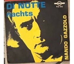 Di Notte/Nachts VINILE 45 GIRI di Nando Gazzolo/roland W.,  1970,  Play (7)