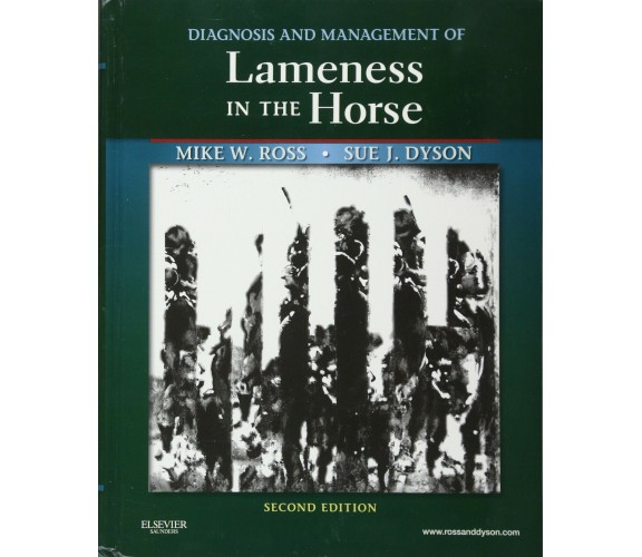 Diagnosis and Management of Lameness in the Horse - Elsevier, 2010