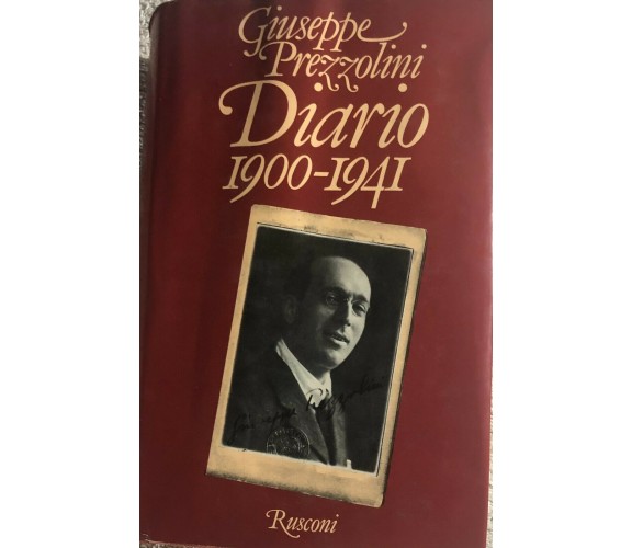 Diario 1900-1941 di Giuseppe Prezzolini,  1978,  Rusconi