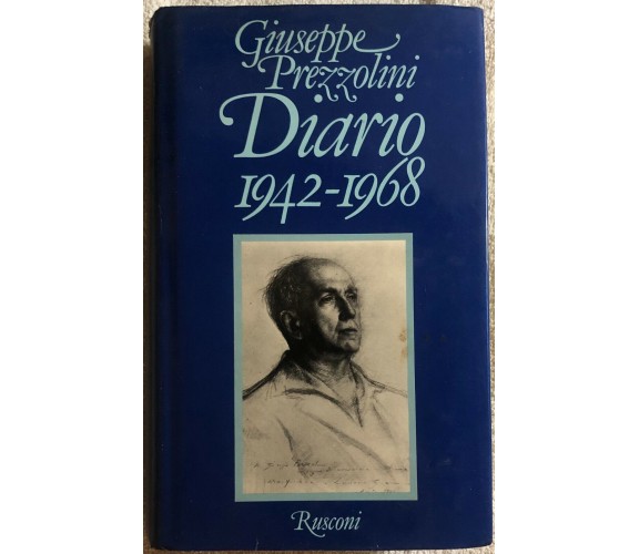 Diario 1942-1968 di Giuseppe Prezzolini,  1980,  Rusconi