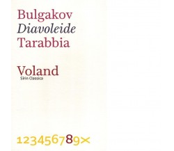 Diavoleide di Michail Bulgakov, 2012, Voland