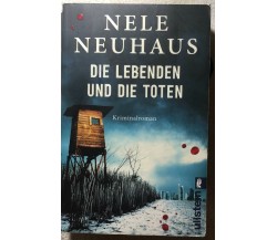 Die Lebenden und die Toten di Nele Neuhaus,  2015,  Ullstein