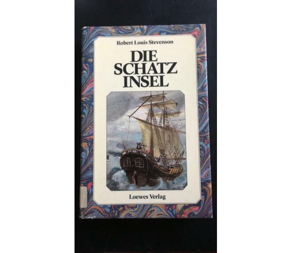 Die schatz insel - Robert Louis Stevenson,  Lowes Verlag - P