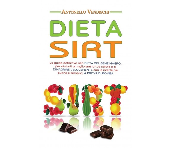 Dieta Sirt - Antonello Vendischi - Rosario Raffaele De Prisco, 2021