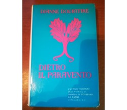 Dietro il paravento - Dianne Doubtfire - Longanesi & C. - 1971- M