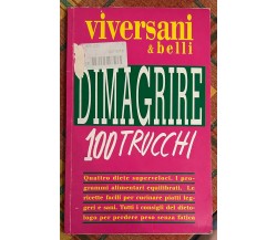 Dimagrire. 100 trucchi di Stefania Carlevaro, 1994, Viversani & Belli