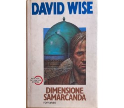 Dimensione Samarcanda di David Wise, 1988, Arnoldo Mondadori Editore