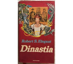 Dinastia di Robert S. Elegant,  1979,  Euroclub