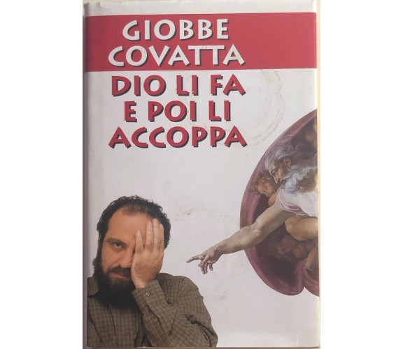 Dio li fa e poi li accoppa di Giobbe Covatta, 1999, Zelig Editore