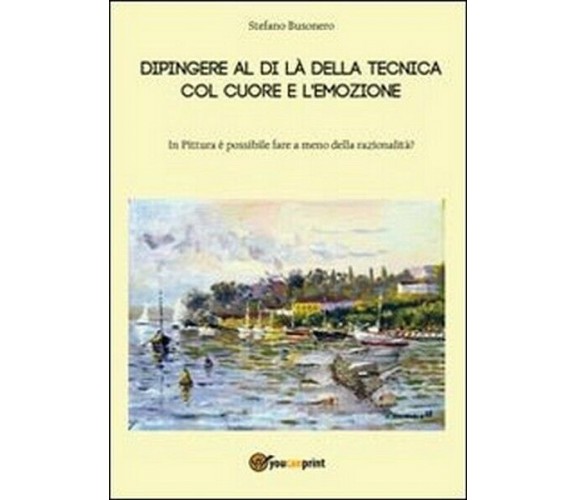 Dipingere al di là della tecnica, col cuore e l’emozione -  ER