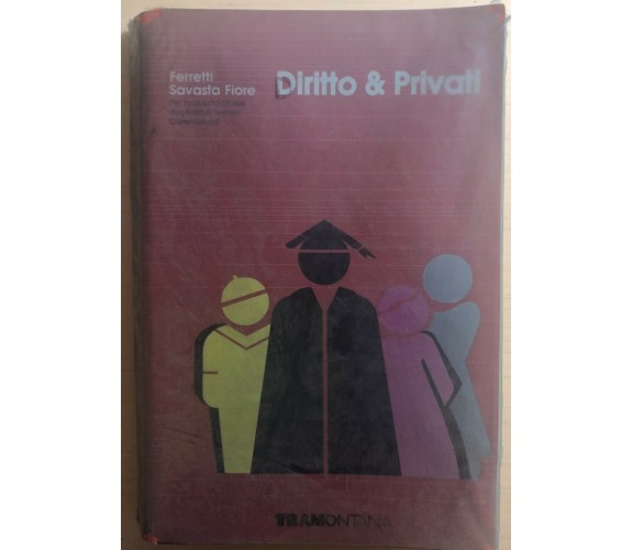 Diritto & Privati di Ferretti-savasta Fiore,  1990,  Tramontana