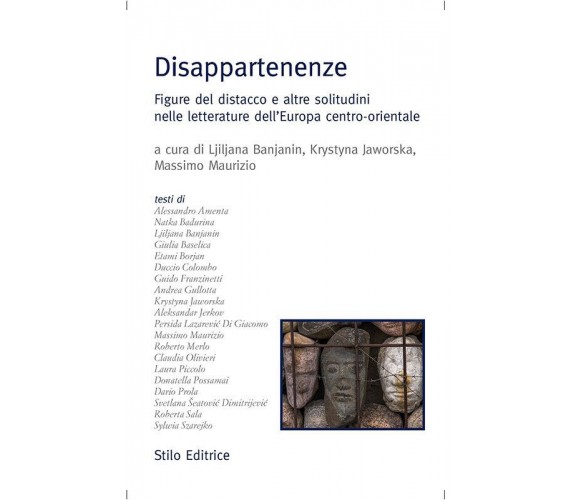 Disappartnenze - L. Banjanin, K. Jaworska, M. Maurizio - Stilo, 2016