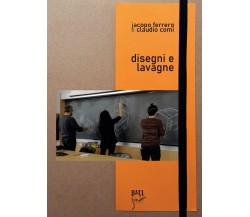 Disegni e lavagne	 di Acopo Sebastiano Ferrero Gianfagna,  2020,  Youcanprint