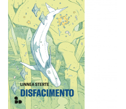 Disfacimento di Linnea Sterte - ADD Editore, 2022