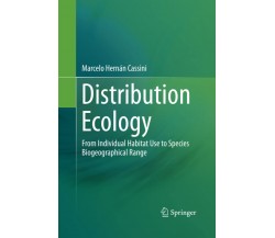 Distribution Ecology - Marcelo Hernán Cassini - Springer, 2015