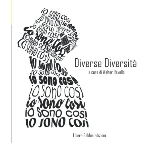 Diverse Diversità - Walter Revello - Les Fleurs Edizioni, 2021