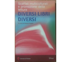 Diversi libri diversi - AA.VV. - Idest,2003 - R